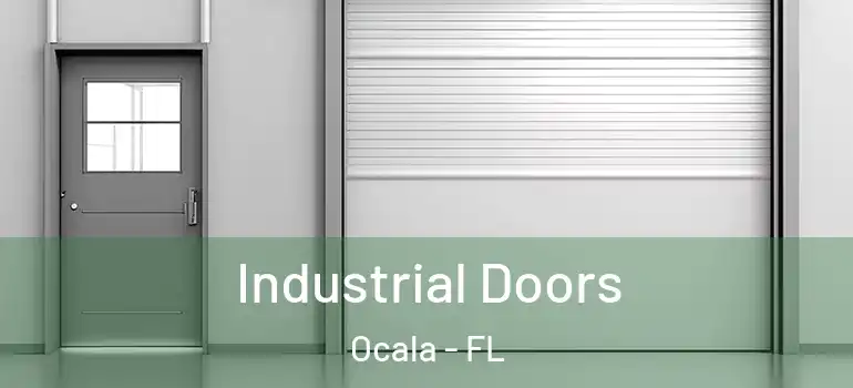 Industrial Doors Ocala - FL