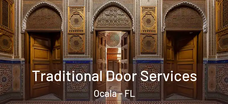 Traditional Door Services Ocala - FL